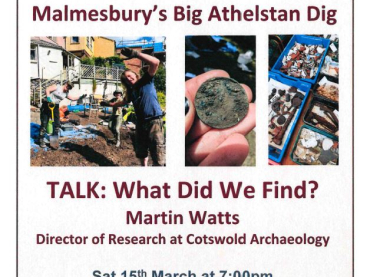 Athelstan 1100 - Malmesbury's Big Dig- Talk : What Did We Find? Martin Watts